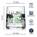 Let the Good Times Be Gin – Gin Glasses – Funny Lowball Glasses – Drinkers Gifts For Men Women – Liquor Glasses – Bar Gifts For Men – Rocks Glasses – Cocktail Glasses – 9 oz Gin And Tonic Glasses
