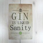 TG,LLC Treasure Gurus Funny Gin is Liquid Sanity Novelty Metal Sign Garage Man Cave Home Bar Pub Wall Decor