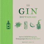 The Gin Dictionary [Hardcover], Prosecco Made Me Do It [Hardcover], 200 Classic Cocktails 3 Books Collection Set