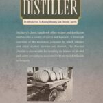 The Practical Distiller: An Introduction To Making Whiskey, Gin, Brandy, Spirits
